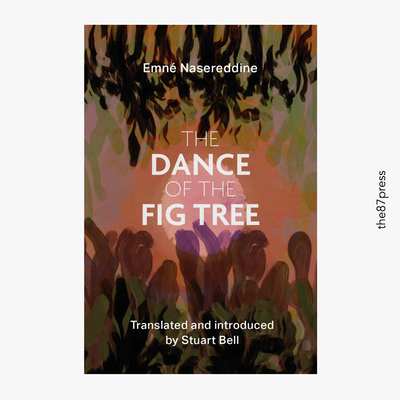 The Dance of the Fig Tree 1739393937 Book Cover