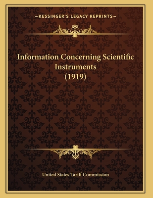 Information Concerning Scientific Instruments (... 1164821040 Book Cover