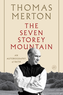 The Seven Storey Mountain 0156010860 Book Cover