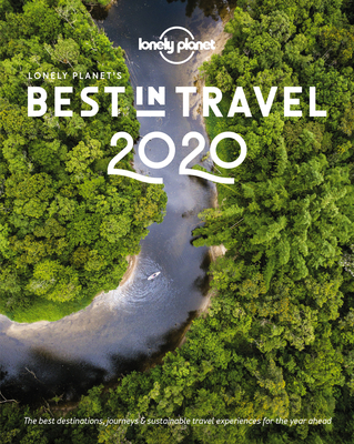 Lonely Planet's Best in Travel 2020 1788683005 Book Cover