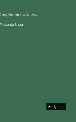 Maria da Caza [German] 3566103756 Book Cover