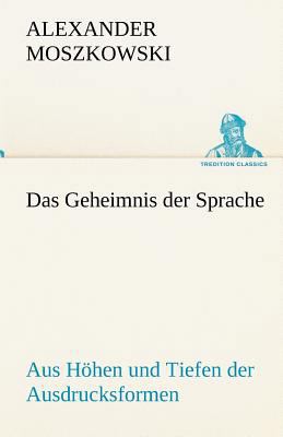 Das Geheimnis Der Sprache [German] 3842492170 Book Cover