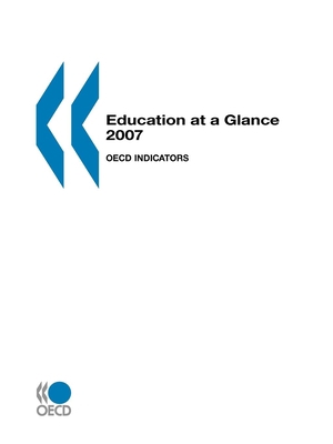 Education at a Glance 2007: OECD Indicators 9264032878 Book Cover