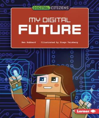 My Digital Future 154153879X Book Cover