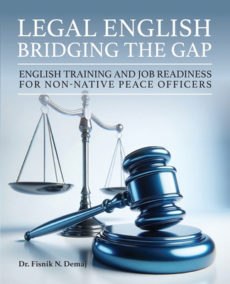 Legal English: Bridging the Gap: English Traini... B0DZCJ5GF3 Book Cover