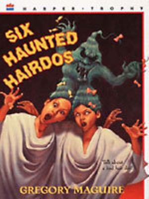 Six Haunted Hairdos [Large Print] 0786244216 Book Cover