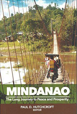 MINDANAO (THE LONG JOURNEY TO PEACE AND PROSPER... 6214200081 Book Cover