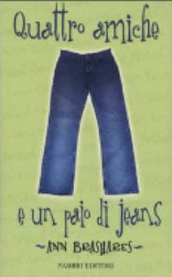 Quattro amiche e un paio di jeans [Italian] 8845129470 Book Cover