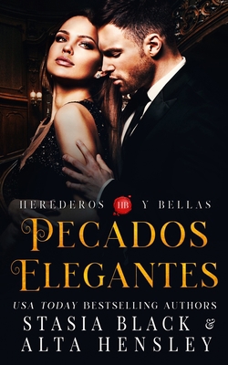 Pecados Elegantes: Un romance oscuro de una soc... [Spanish] 1953504205 Book Cover