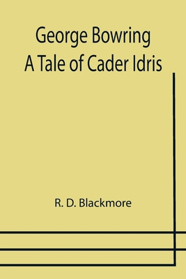 George Bowring - A Tale Of Cader Idris 9355751931 Book Cover