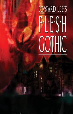 Flesh Gothic 188918652X Book Cover