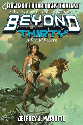 Beyond Thirty: A World Reborn: A Tale of the Lo... 1951537408 Book Cover