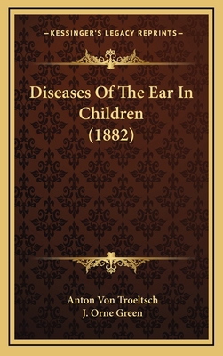 Diseases of the Ear in Children (1882) 1164708988 Book Cover