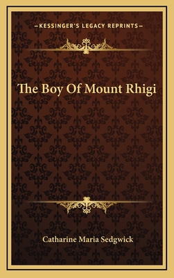 The Boy of Mount Rhigi 1163847135 Book Cover