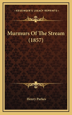 Murmurs Of The Stream (1857) 1166630404 Book Cover