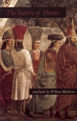 The Satires of Horace 1931337012 Book Cover