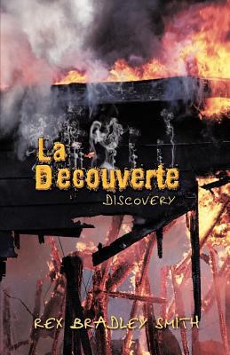 La Decouverte: Discovery 1466908009 Book Cover