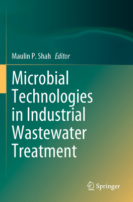 Microbial Technologies in Industrial Wastewater... 9819924375 Book Cover