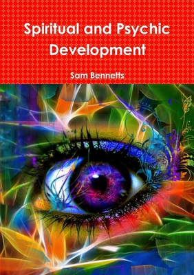 Spiritual and Psychic Development 1326058371 Book Cover