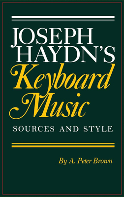 Joseph Haydn's Keyboard Music 025333182X Book Cover