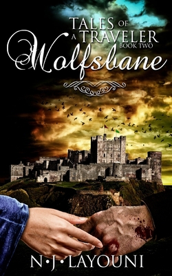Wolfsbane: Tales of a Traveler 1501081535 Book Cover