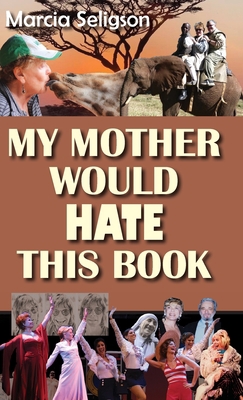 My Mother Would Hate This Book B0B8R42NY5 Book Cover