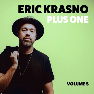 Eric Krasno Plus One, Vol. 5 B0CS63VWM4 Book Cover