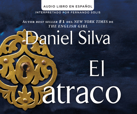 El Atraco (the Heist) [Spanish] 152001824X Book Cover