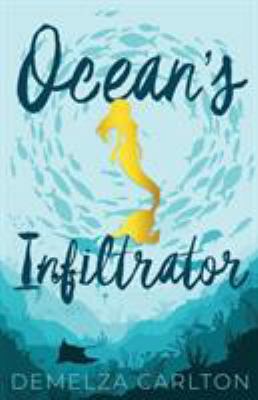 Ocean's Infiltrator 1925799204 Book Cover