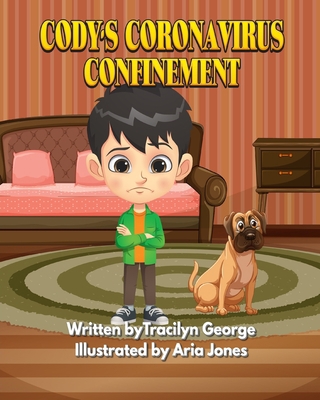Cody's Coronavirus Confinement 1777443598 Book Cover