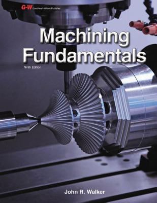 Machining Fundamentals 1619602164 Book Cover