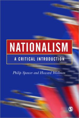 Nationalism: A Critical Introduction 0761947213 Book Cover