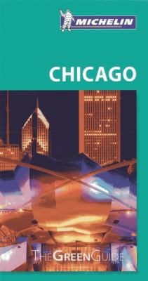 Michelin Green Guide Chicago 2067181939 Book Cover