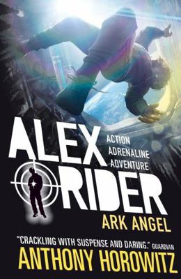 ALEX RIDER MISSION 6: ARK ANGEL [Paperback] ant... 1406364878 Book Cover
