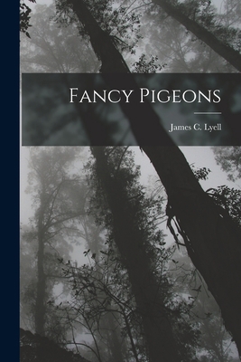 Fancy Pigeons 1017121281 Book Cover
