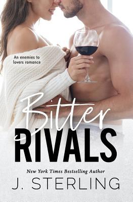 Bitter Rival: an enemies to lovers romance 1945042206 Book Cover