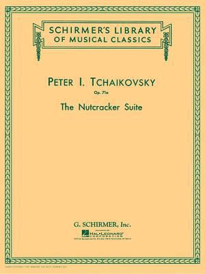 The Nutcracker Suite, Op. 71a: Schirmer Library... 0793553008 Book Cover