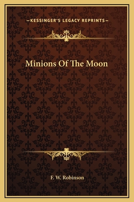 Minions Of The Moon 1169173748 Book Cover