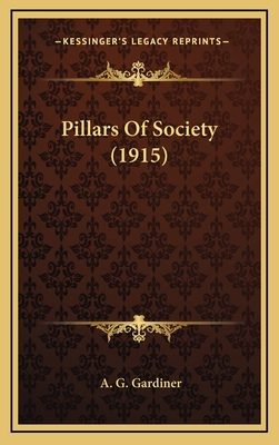 Pillars Of Society (1915) 1164423789 Book Cover