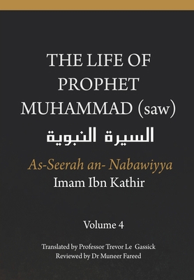 The Life of the Prophet Muhammad (saw) - Volume... B08N3X4Q5S Book Cover