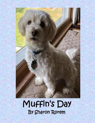 Muffin's Day 1724542346 Book Cover