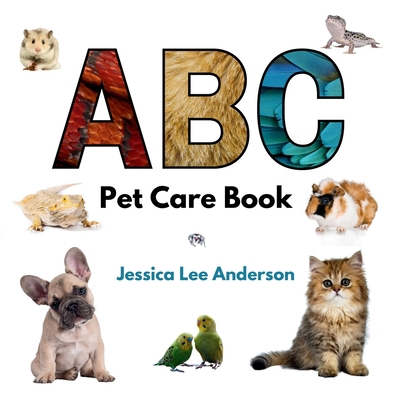 ABC Pet Care Book B0CSY7XQSX Book Cover