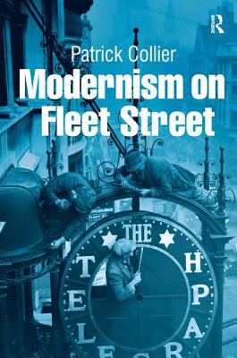 Modernism on Fleet Street 0754653080 Book Cover