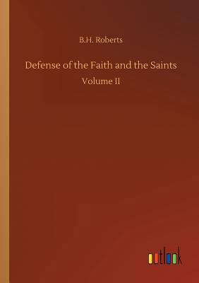 Defense of the Faith and the Saints 3732671933 Book Cover