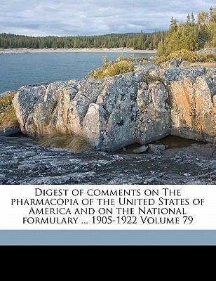 Digest of comments on The pharmacopia of the Un... 117313462X Book Cover