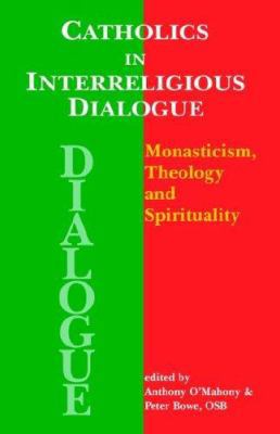 Catholics in Interreligious Dialogue 0852446403 Book Cover