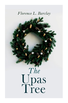 The Upas Tree: Christmas Classic 8027307406 Book Cover