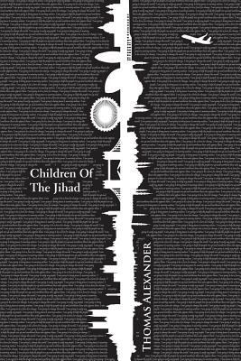 Children of the Jihad 0995668019 Book Cover