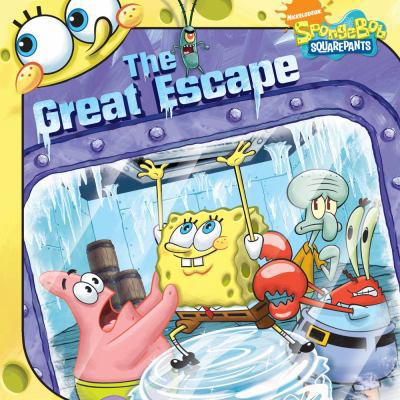 The Great Escape (SpongeBob SquarePants) 1416991328 Book Cover