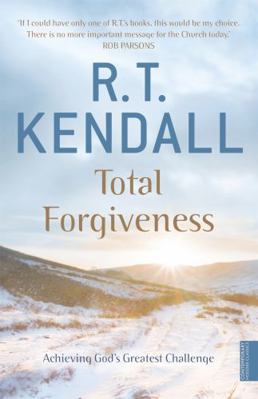 Total Forgiveness : Achieving God's Greatest Ch... 034075639X Book Cover